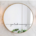 You Look Amazing Vinyl Wall Sticker Wall Decor